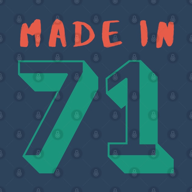 Made in 71 by Shanti