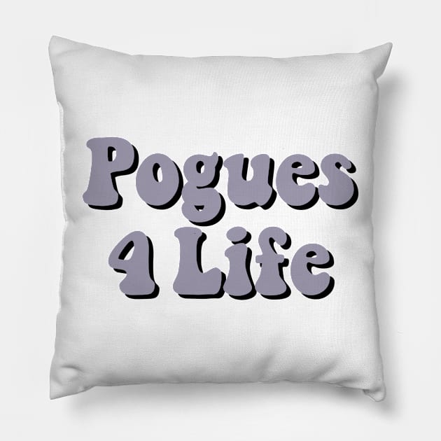 Purple Pogues 4 Life / P4L Pillow by cartershart