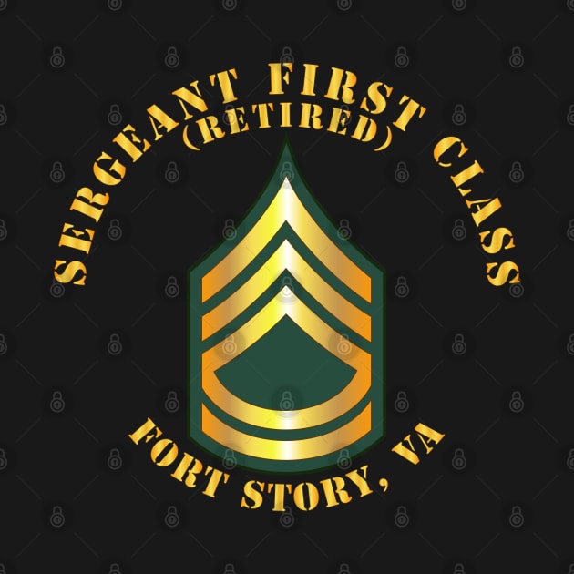 Sergeant First Class - SFC - Retired - Fort Story, VA by twix123844