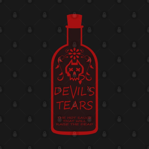 DEVIL'S TEARS - THE HOT SAUCE THAT WILL RAISE THE DEAD by droidmonkey