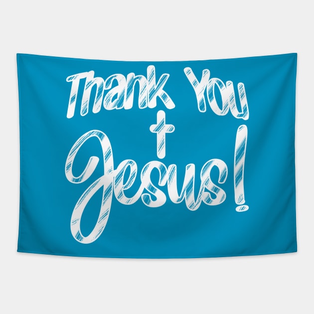 Thank You Jesus Thankful Grateful Blessed Tapestry by PacPrintwear8