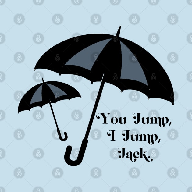 You Jump, I Jump, Jack by Totally Major