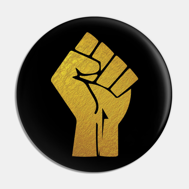 Black Lives Matter Fist Gold Black Lives Matter Fist Gold Pin Teepublic