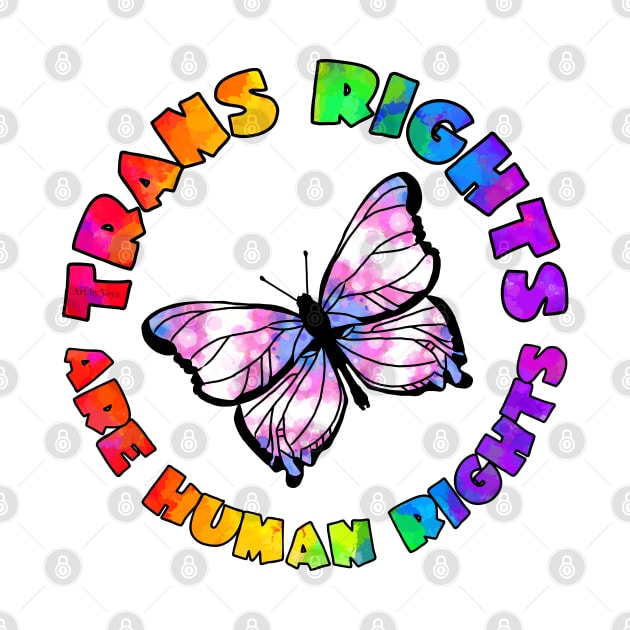 Trans Rights Are Human Rights! by Art by Veya