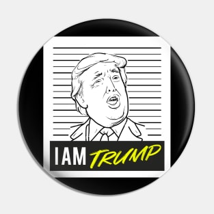 i am trump Pin