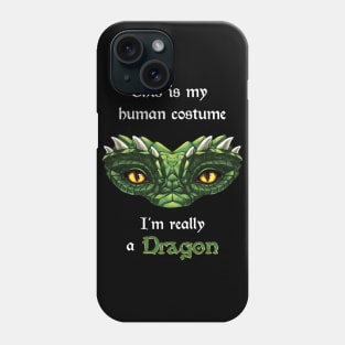 I'm really a Dragon Phone Case