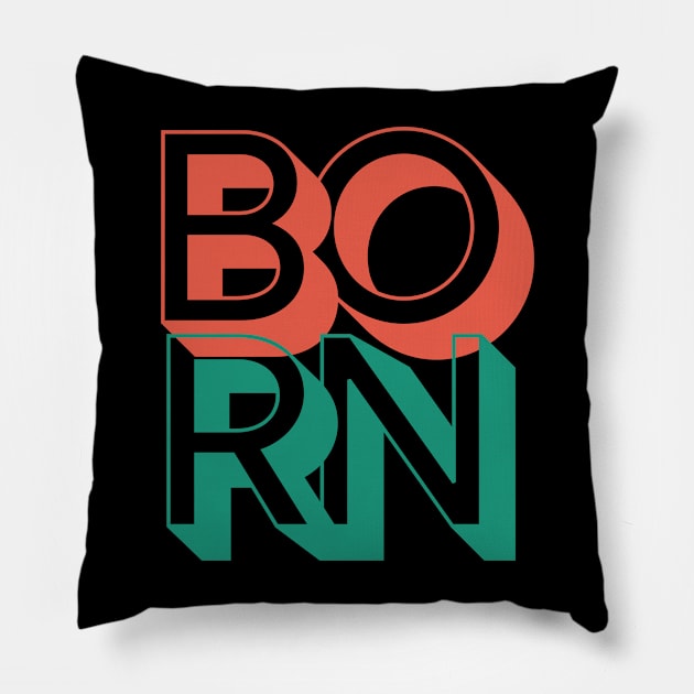 Retro Born Pillow by Rev Store