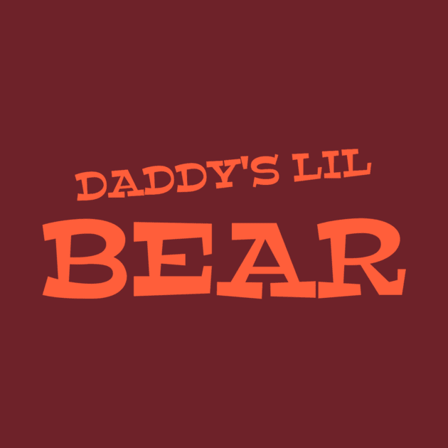 Daddy's Lil Bear by JasonLloyd