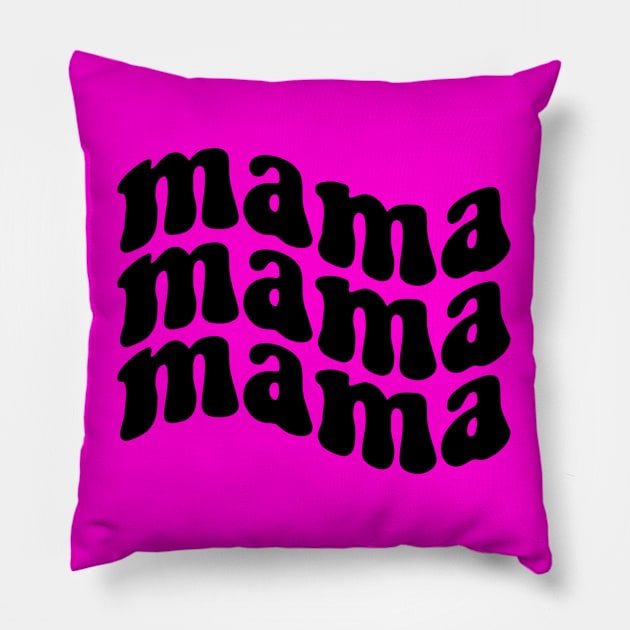 Groovy Mama (Black) Pillow by AlienClownThings