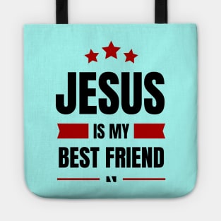 Jesus Is My Best Friend | Christian Typography Tote