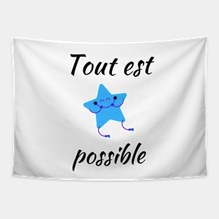 Anything is possible - French Themed Tapestry