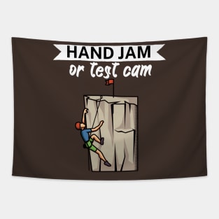 Hand jam or test cam Tapestry