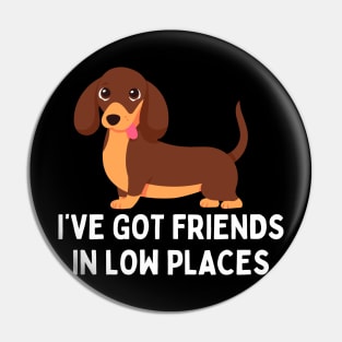 Funny Dachshund Dog Lover Mom Pin