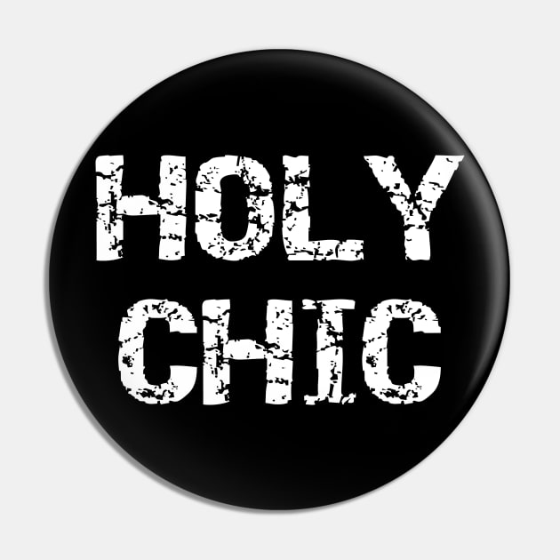 Holy Chic Pin by SarahBean