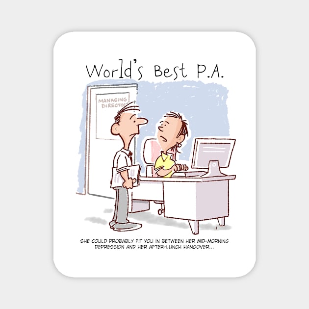 Worlds Best P.A. Magnet by Squirroxdesigns