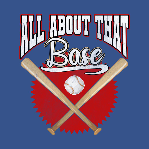 Disover All About That Base Baseball Player - Baseball - T-Shirt