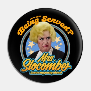 Mrs Slocombe Pin