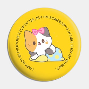 Cats - Not everyone’s cup of tea Pin