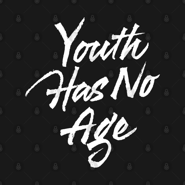 Youth Has No Age by ZagachLetters