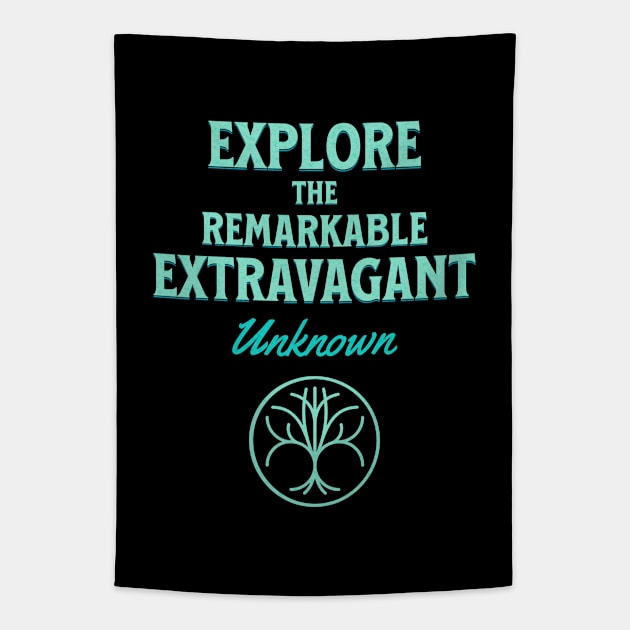 Explore Remarkable Extravagant Unknown Quote Motivational Inspirational Tapestry by Cubebox