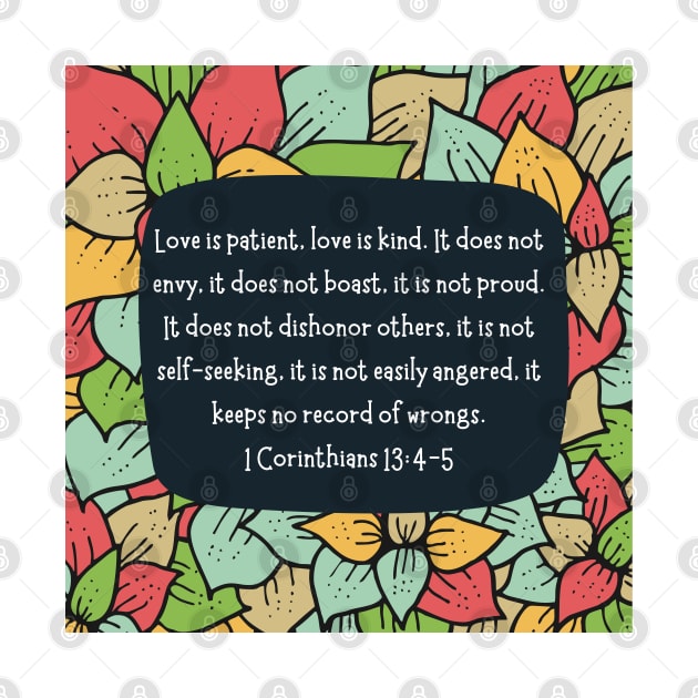 Love is patient - bible verse 1 Corinthians 13:4-5 by Eveline D’souza
