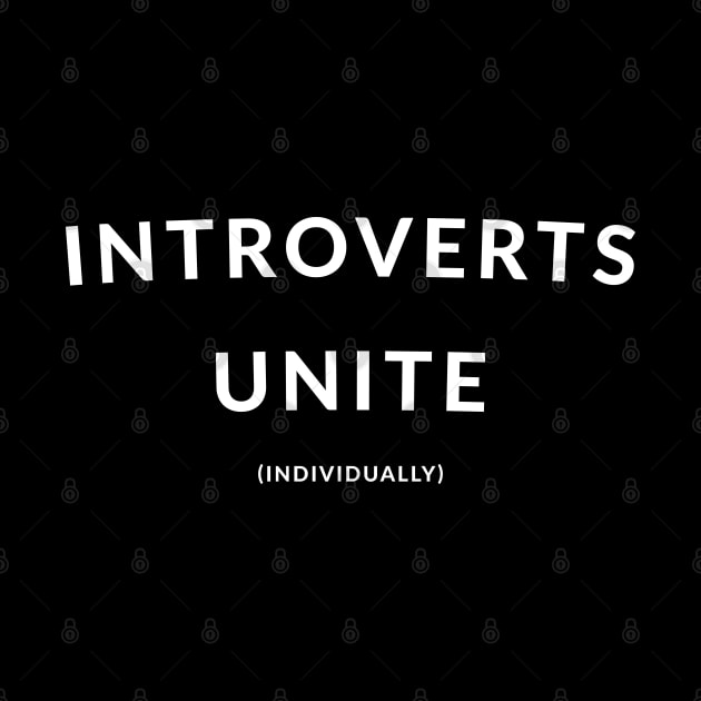 Introverts Unite (Individually) by Hataka