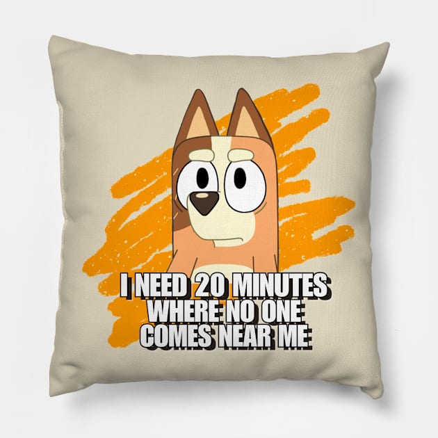 I NEED 20 MINS Pillow by Hanzolebot