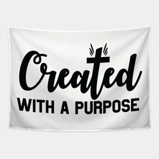 Inspirational Created With A Purpose Tapestry