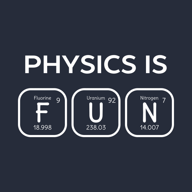 Physics Is Fun Periodic Table by happinessinatee