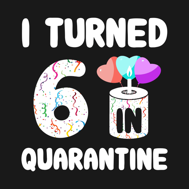 I Turned 6 In Quarantine by Rinte