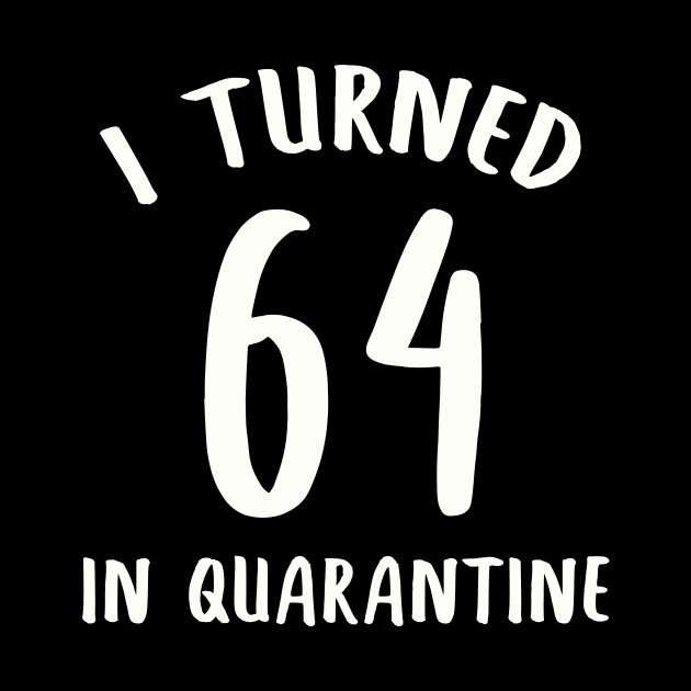 I Turned 64 In Quarantine by llama_chill_art