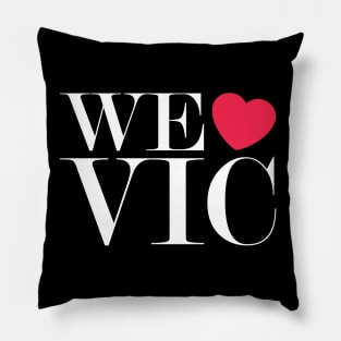 We Love Vic #welovevic Pillow