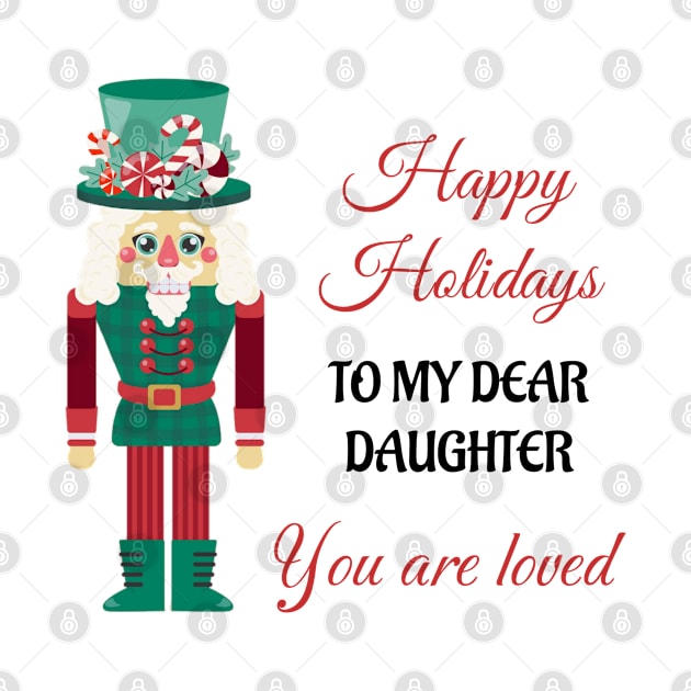 Happy Holidays To My Daughter, You are loved by LUCIFER