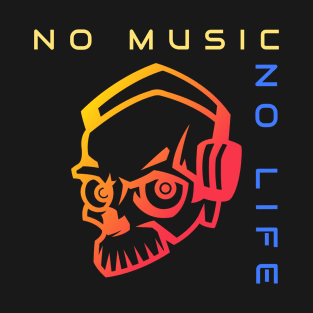 No Music No Life - Headphone Skull - Cool Music Quote T-Shirt