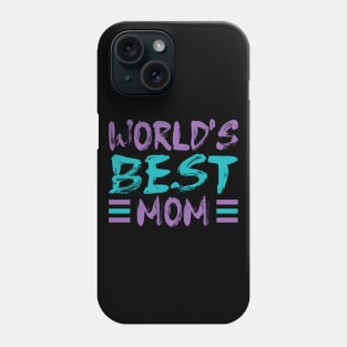 WORLD'S BEST MOM Phone Case