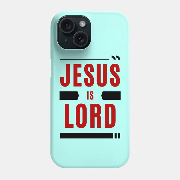 Jesus Is Lord | Christian Typography Phone Case by All Things Gospel