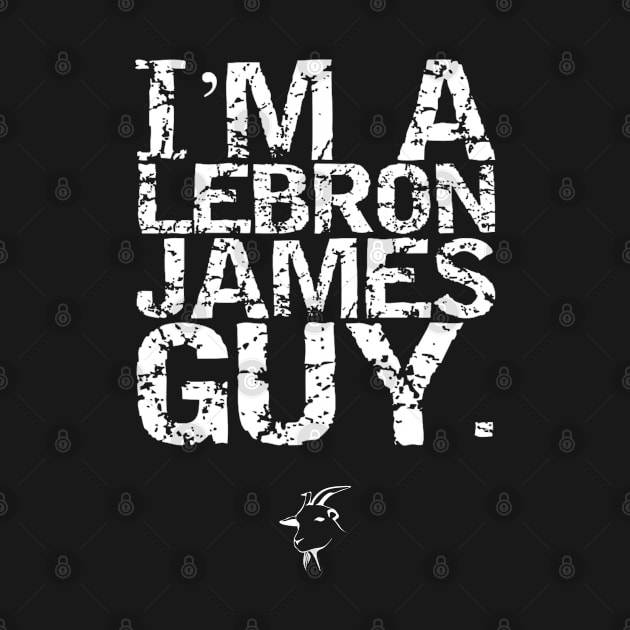 I'm A LeBron James Guy. by capognad
