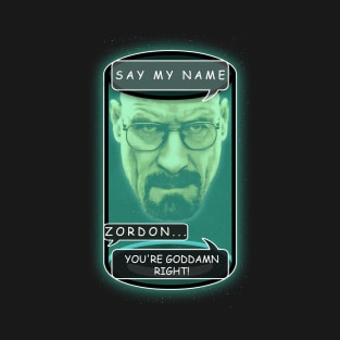 Zordon... Say My Name T-Shirt