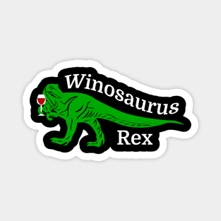 Winosaurus Rex Magnet