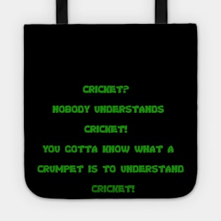 Cricket? Tote