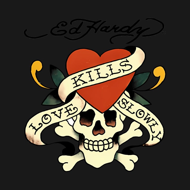 Ed Hardy Love s Slowly