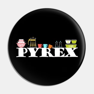 Pyrex Lineup - Vintage Glass Kitchenware Pin