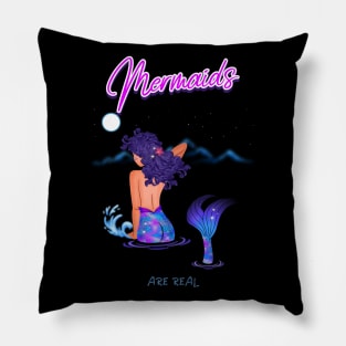 Mermaids Are Real Pillow