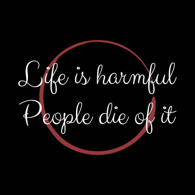 Life Is Harmful People Die Of It by NAKLANT