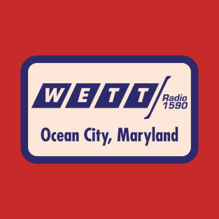 WETT Radio 1590, Ocean CIty, MD T-Shirt