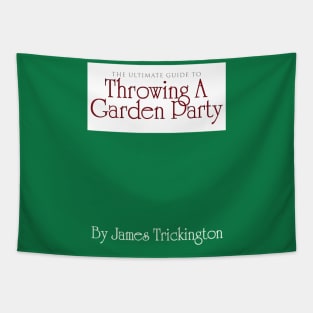 Throwing a Garden Party Tapestry