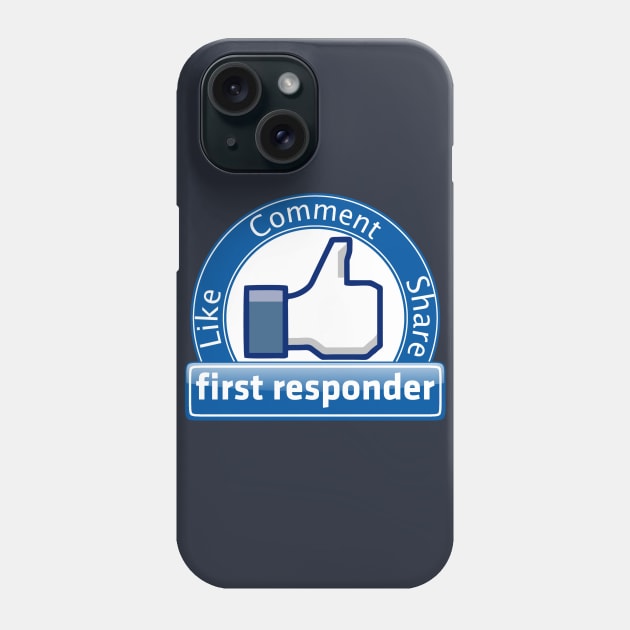 First Responder Friend Phone Case by AngryMongoAff