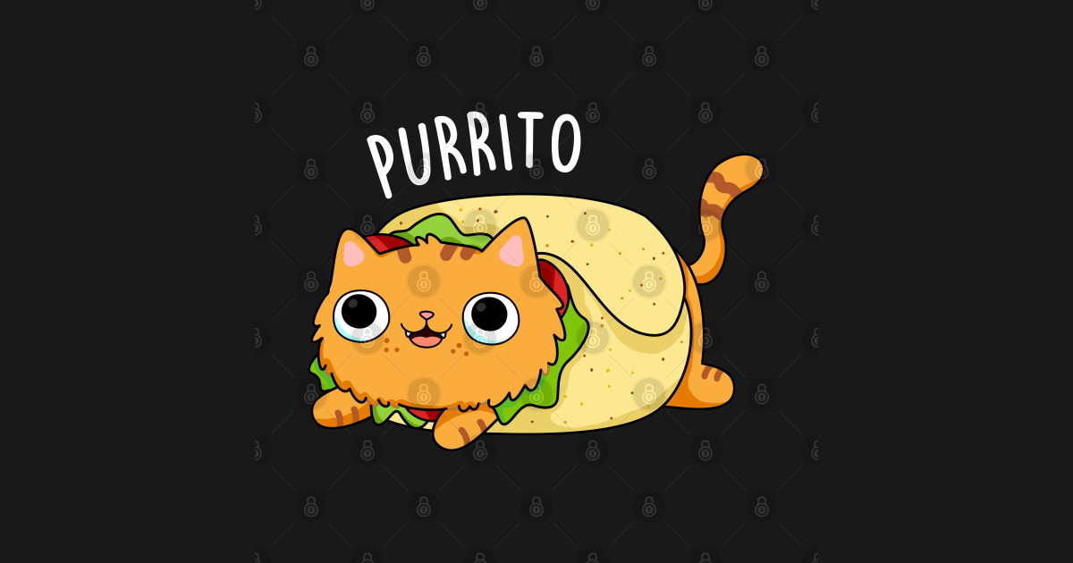 Purrito Cute Burrito Cat Pun Burrito Pun TShirt TeePublic