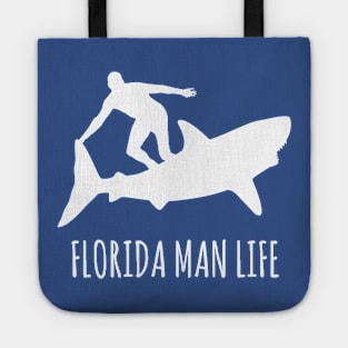 Florida Man Life - Shark Surfing Tote