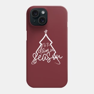 tis the damn season swiftmas Phone Case